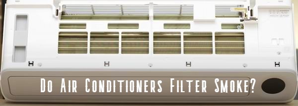 do air conditioners filter smoke