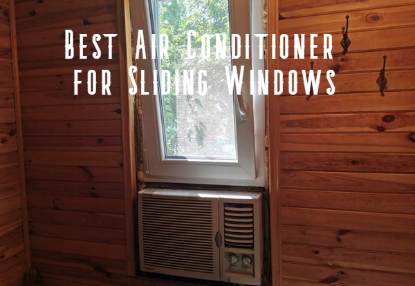 best air conditioner for sliding window